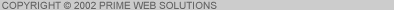 Copyright 2002 Prime Web Solutions